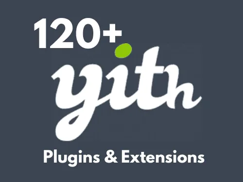 120+ Yith Plugins & Extensions